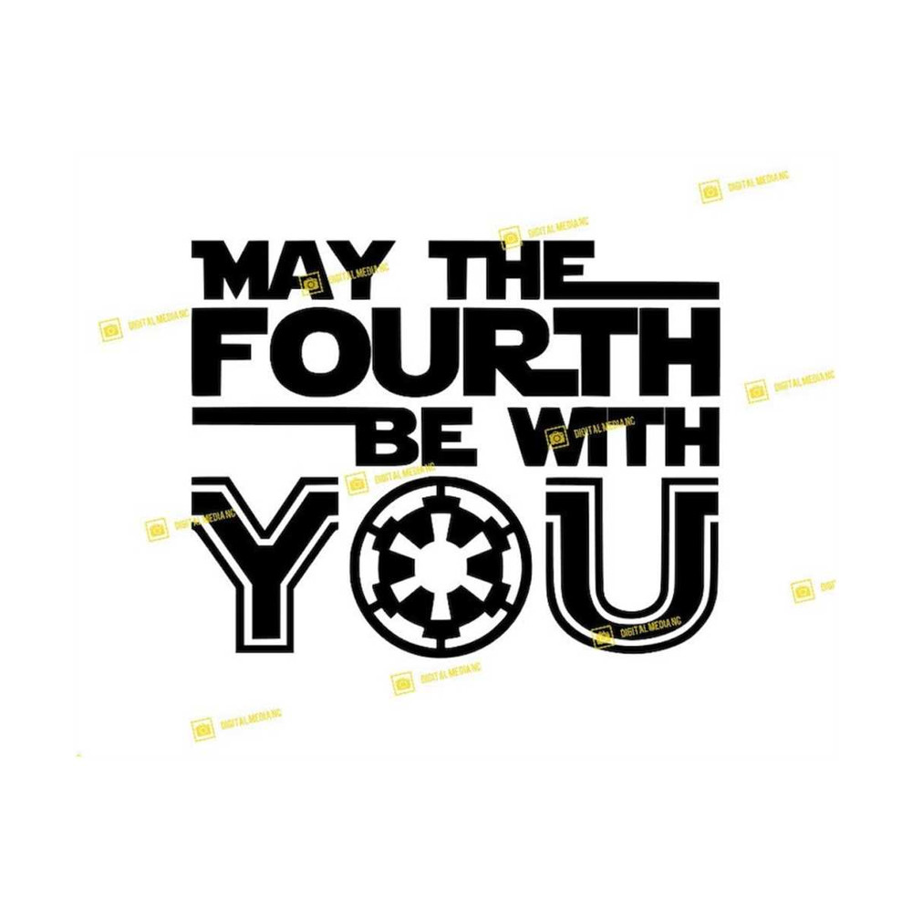 MR-139202317455-star-wars-may-the-fourth-be-with-you-imperial-star-wars-day-image-1.jpg