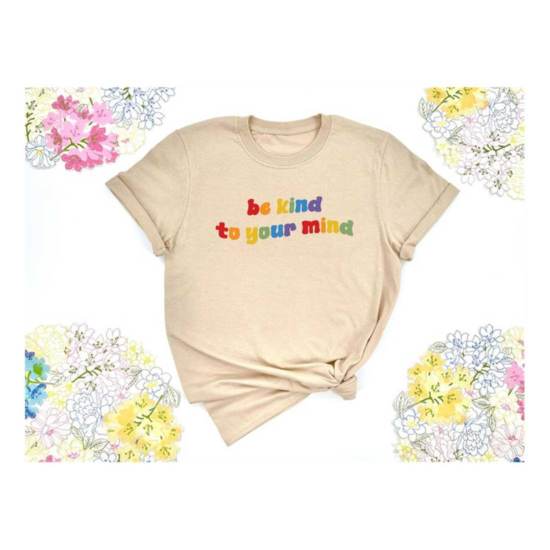 MR-1392023171514-be-kind-to-your-mind-shirt-mental-health-awareness-shirt-image-1.jpg