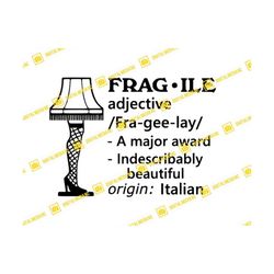 fragile leg lamp, major award, christmas story, christmas design, ralphie | svg png | silhouette cricut cutting ready in