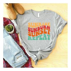 sunrise sunburn sunset repeat shirt beach shirt, summer shirt, beach vacation shirt, family summer trip shirt, vacation