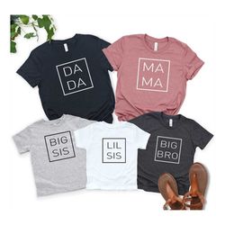 mama dada sis bro shirt, custom family shirt, family matching outfit, family reunion t-shirts, family gift idea, cool fa