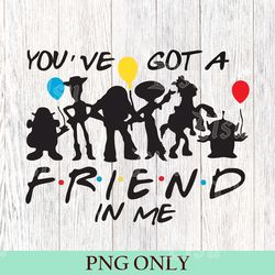 retro you've got a friend in me png, vintage toy story png, woody and buzz lightyear png, disneyland png, toy story 2023