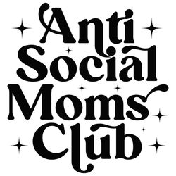 happy antisocial mom club life svg