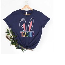 hoppy teacher shirt, teacher easter shirt, easter bunny shirt, happy easter shirt, teacher appreciation, teacher life sh