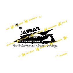 star wars, jabba's tatooine tours, a new hope, return of the jedi, jabba hutt | svg png | silhouette cricut cutting read