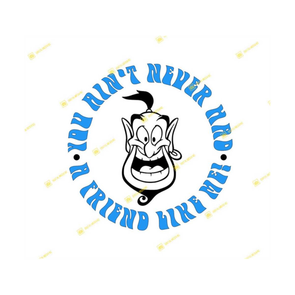 MR-1392023184955-aladdin-genie-you-aint-never-had-a-friend-like-me-svg-image-1.jpg