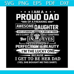 i am a proud dad svg, fathers day svg, happy fathers day, father gift svg, father shirts, daddy svg, daddy gift, daddy l