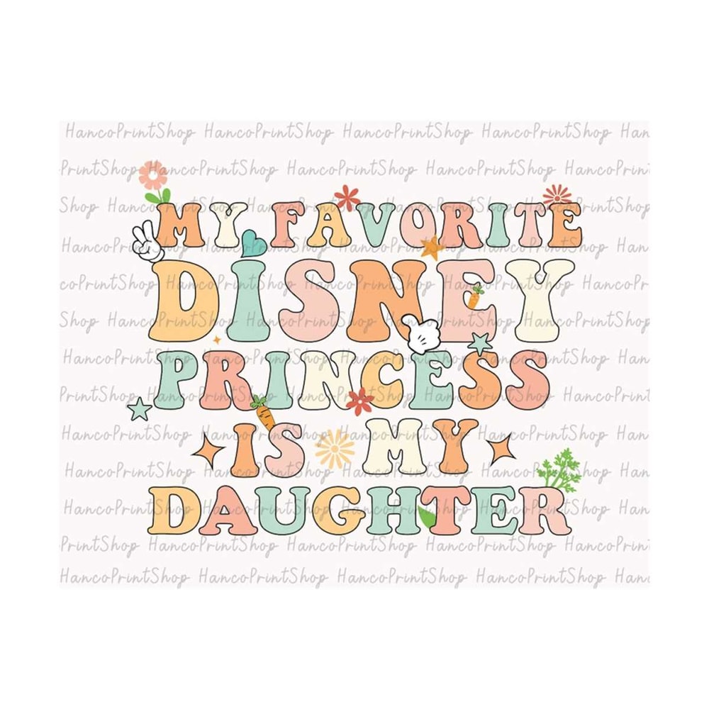 MR-1392023191622-retro-my-favorite-princess-are-my-daughter-svg-family-image-1.jpg