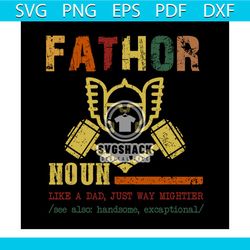 fathor noun like a dad svg, fathers day svg, happy fathers day, father gift svg, daddy svg, daddy gift, daddy life, gift