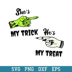 she_s my trick, he_s my treat svg, halloween svg, png dxf eps digital file