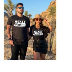 money maker money spender tshirt,couple shirt, funny couple shirt,matching valentine's shirts, anniversary gift,husband