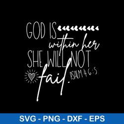 god is within her she will not fail svg, png dxf eps file