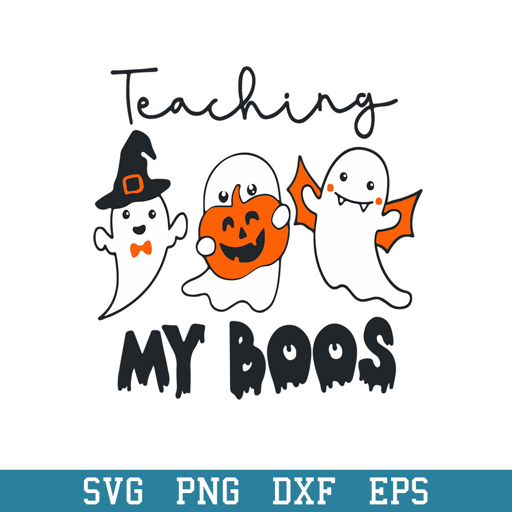 Teaching My Boo Halloween Svg, Halloween Svg, Png Dxf Eps Digital File.jpeg