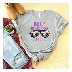 gulf state park 2023 shirt, summer sunglasses shirt, beach vacation shirt, summer trip 2023 shirt, gift for holiday, fam