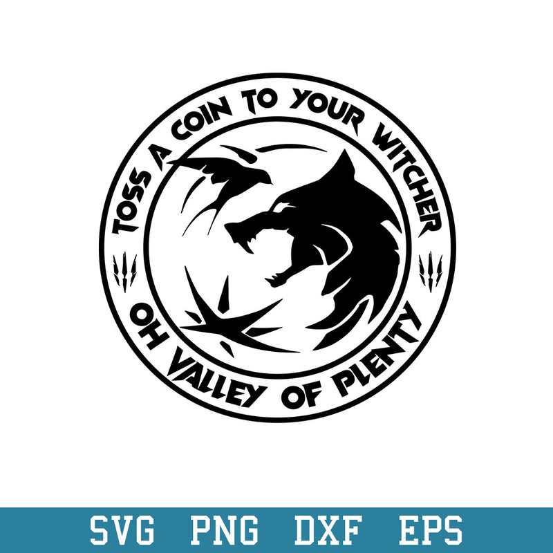 Toss A Coin To Your Witcher Svg, Halloween Svg, Png Dxf Eps Digital File.jpeg