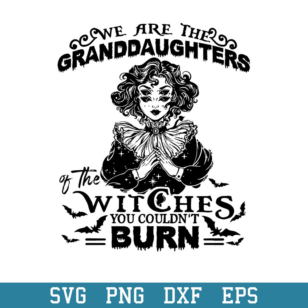 Witch We Are The Grandaughter Svg, Halloween Svg, Png Dxf Eps Digital File.jpeg