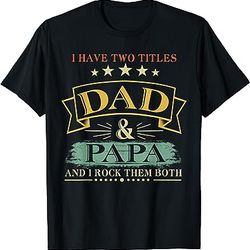 funny shirt for dad gifts papa gifts grandpa gifts
