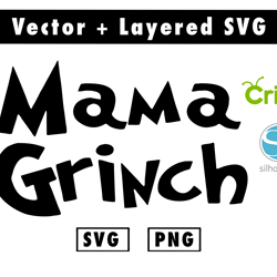 mama grinch svg and png files for cricut machine , anime svg , manga svg , goku svg
