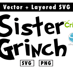 sister grinch svg and png files for cricut machine , anime svg , manga svg , goku svg