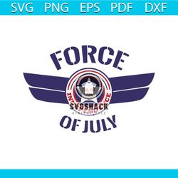 force of july svg, independence day svg, 4th of july svg, force svg, patriotic svg, america flag, independence day gift,