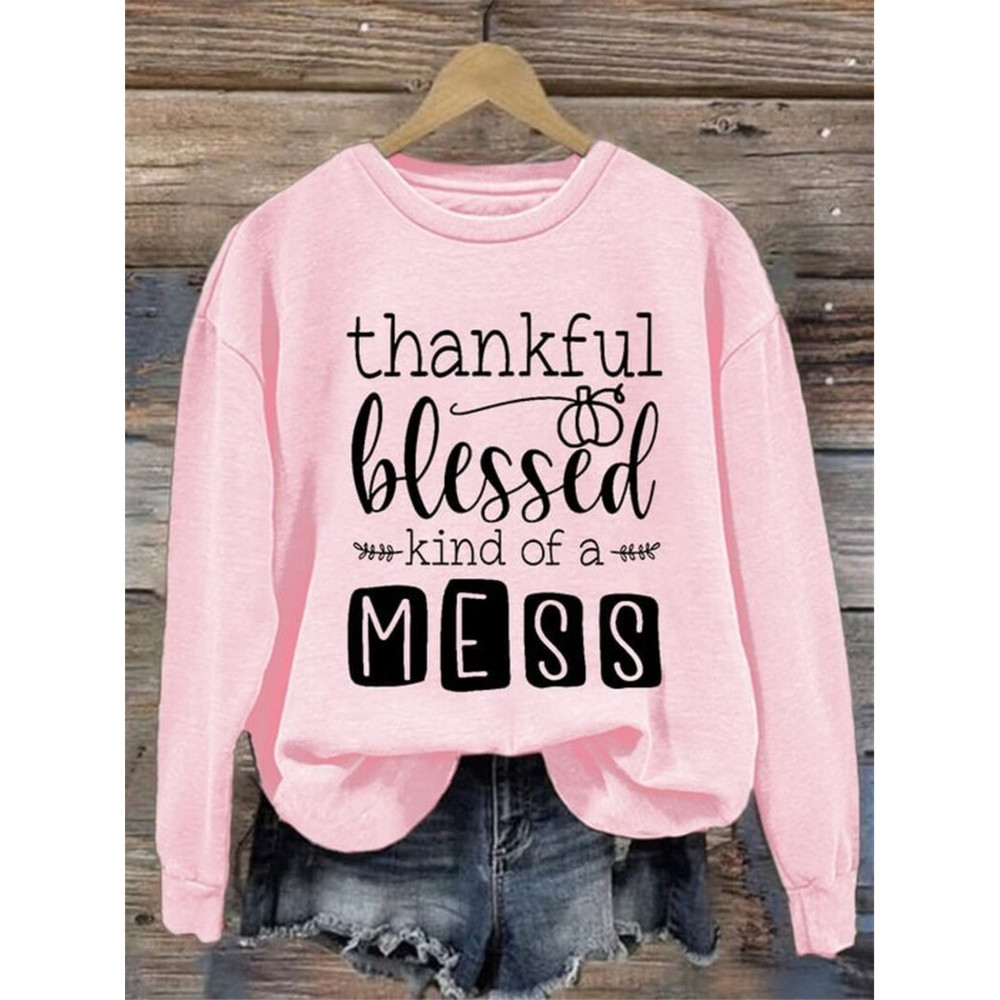 MR-149202381926-womens-thankful-blessed-and-kind-of-a-mess-sweatshirt-image-1.jpg