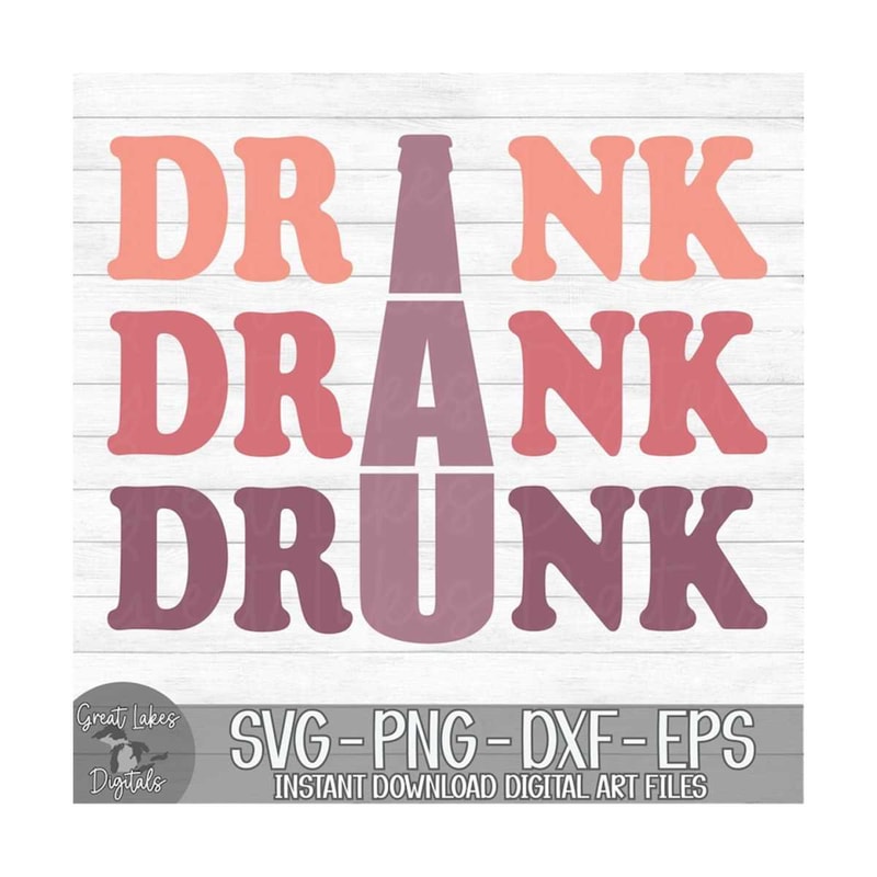 MR-149202383644-drink-drank-drunk-instant-digital-download-svg-png-dxf-image-1.jpg