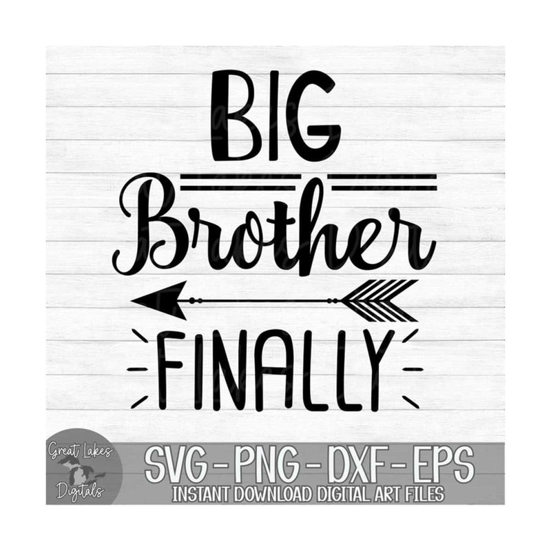 MR-149202384831-big-brother-finally-instant-digital-download-svg-png-image-1.jpg