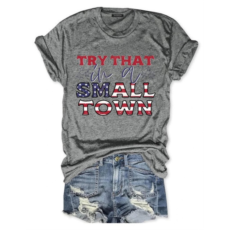 MR-14920239231-try-that-in-a-small-town-american-flag-shirt-american-flag-image-1.jpg