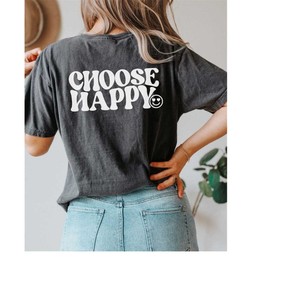 MR-149202394221-comfort-colors-tee-choose-happy-shirt-happy-shirt-quote-image-1.jpg