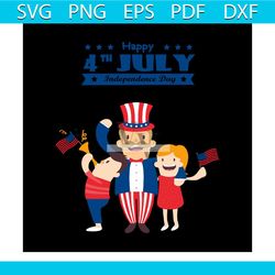 happy 4th july independence day svg, trending svg, independence day svg, 4th july svg, uncle sam svg, kids svg, freedom