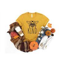 bee kind shirt, be kind shirt, be kind t shirt inspirational shirt, be kind, kind tshirt, be kind tee, positive quote mo