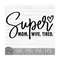 MR-14920239483-super-mom-super-wife-super-tired-instant-digital-download-image-1.jpg