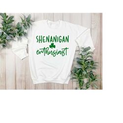 shenanigans sweatshirt, irish shirt, shamrock outfit, st patrick's day lucky apparel, lucky sweat youth, st patty's day