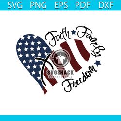 faith family freedom svg, trending svg, independence day svg, patriotic day svg, happy memorial day, america flag svg, a