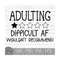 MR-1492023102439-adulting-difficult-af-wouldnt-recommend-instant-image-1.jpg
