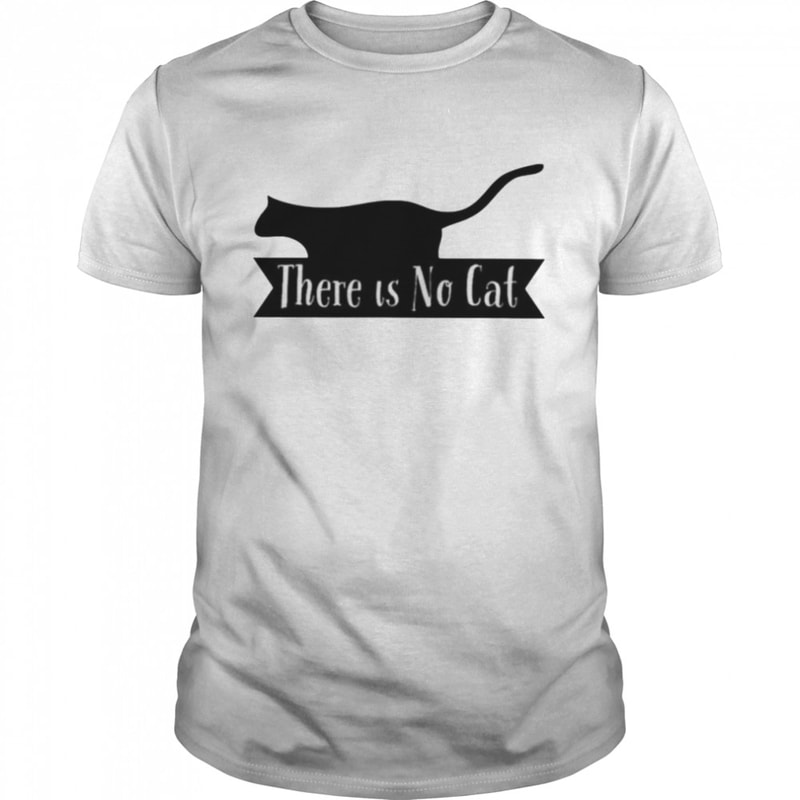 There is no cat shirt.jpg