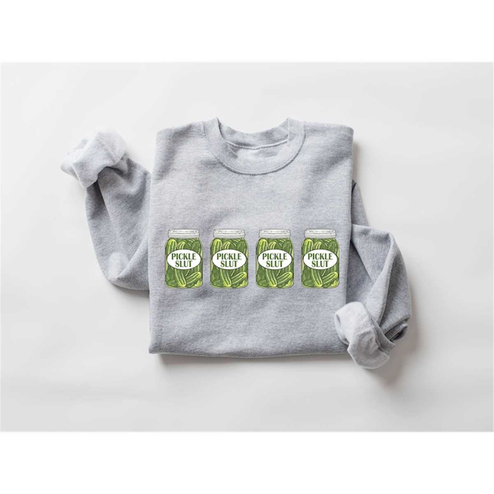 MR-1492023103128-pickle-slut-sweatshirtcanned-pickle-slut-shirtpickle-image-1.jpg