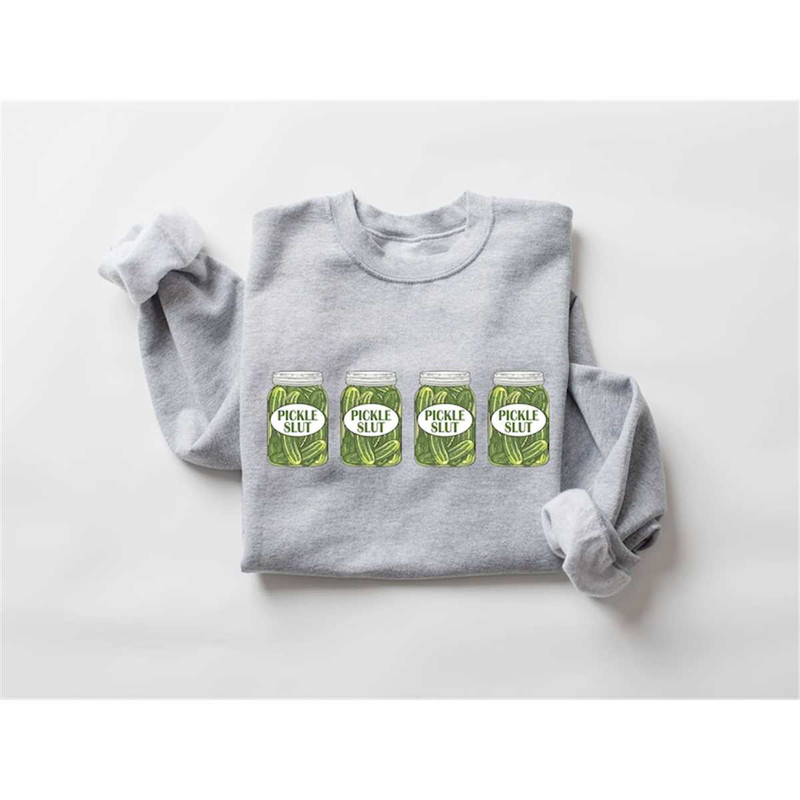 MR-1492023103128-pickle-slut-sweatshirtcanned-pickle-slut-shirtpickle-image-1.jpg