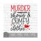 MR-1492023103229-murder-shows-comfy-clothes-instant-digital-download-svg-image-1.jpg