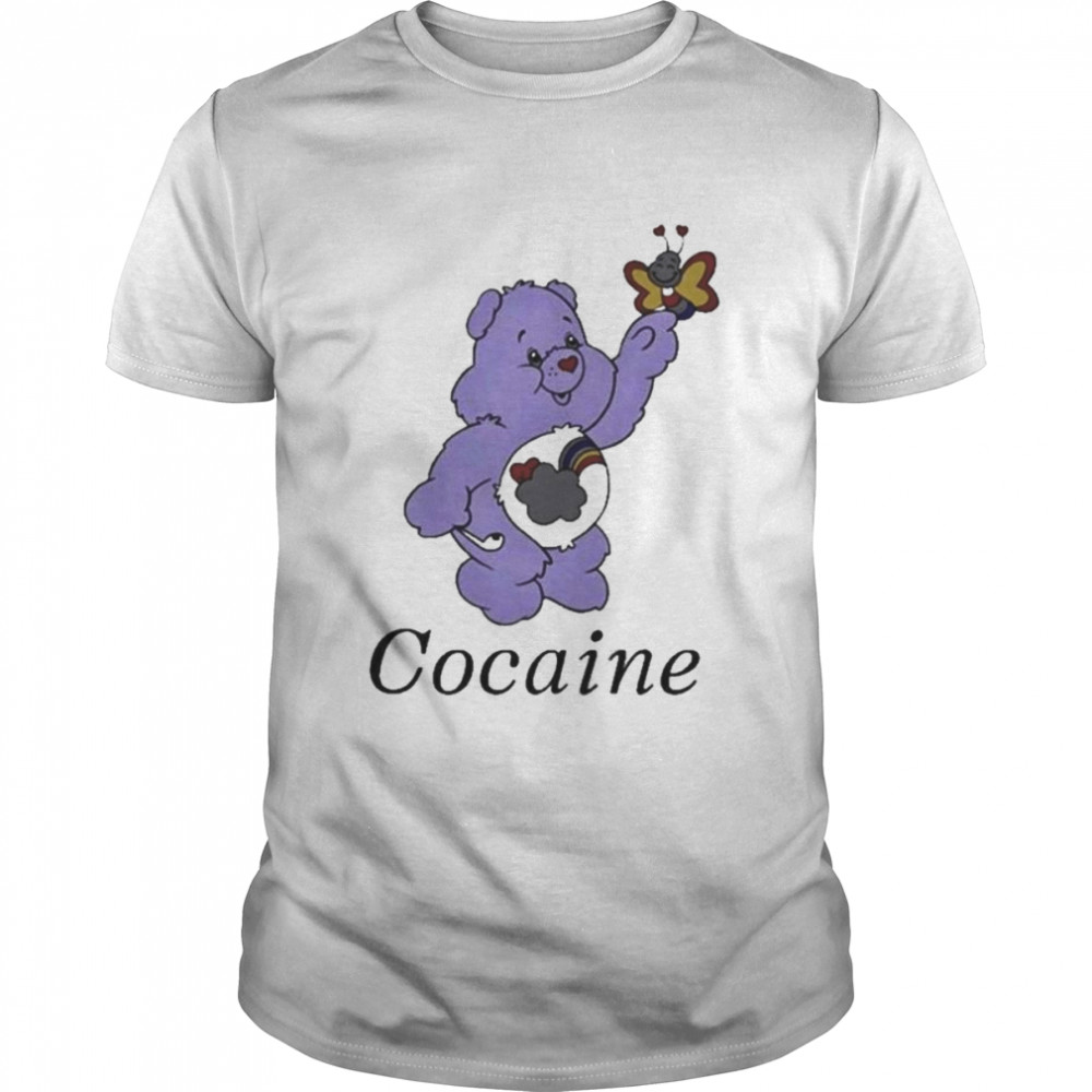 Cocaine Care Bear 2022 Shirt.jpg