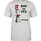 End The Fed By Dr Seuss Shirt.jpg