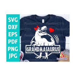 grandma saurus svg, t-rex dinosaur svg, grandmother grammy nana svg, rex shirt design, dino clipart pdf eps png cut file