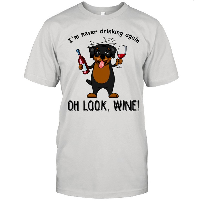 im never drinking again oh look wine shirt.jpg