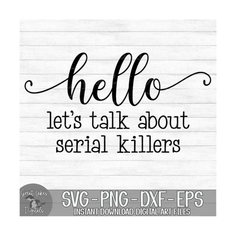 MR-1492023113051-hello-lets-talk-about-serial-killers-instant-image-1.jpg