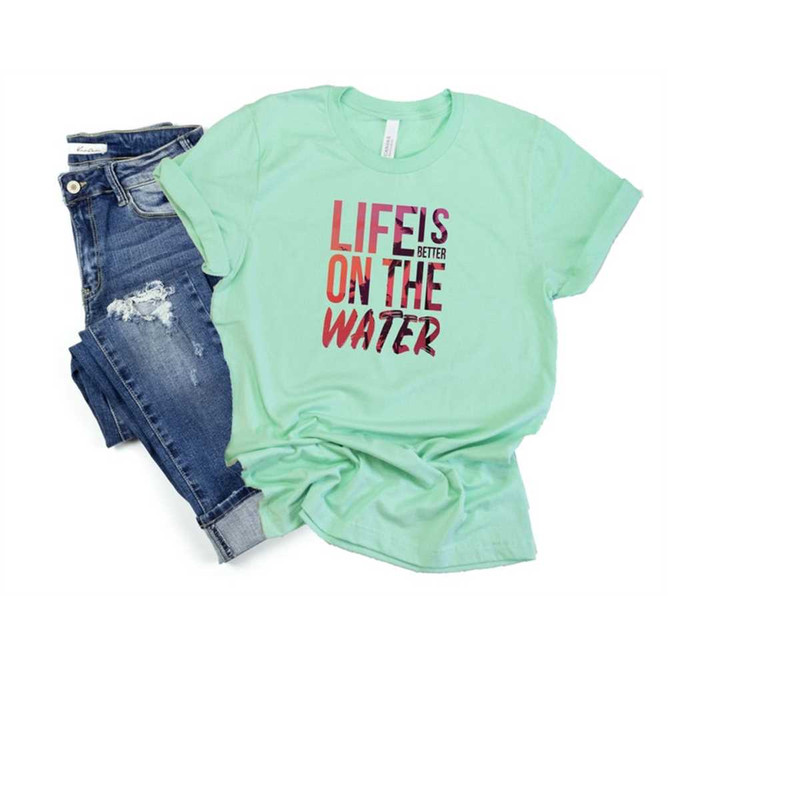 MR-1492023113048-life-is-better-on-the-water-shirt-camp-lover-shirt-funny-image-1.jpg