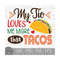 MR-1492023113120-my-tio-loves-me-more-than-tacos-instant-digital-download-image-1.jpg