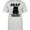 Black cat pray because murder is wrong shirt.jpg