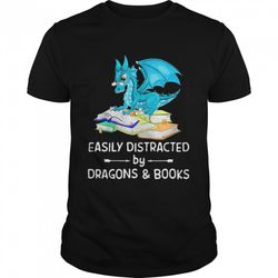 easily distracted by dragons and books shirt