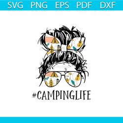 camping life svg, trending svg, camping svg, camping lover svg, camping gift svg, camping girl svg, camper svg, camper g