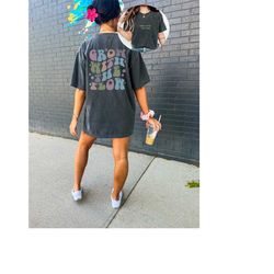 comfort colors tee, grow with the flow colorful, quote shirt, womens oversized shirt, oversized shirt, inspirational shi